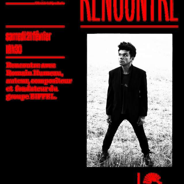 Rencontre littérature et rock avec Romain Humeau