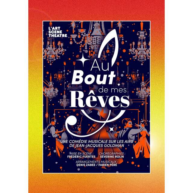 Au bout de mes rêves