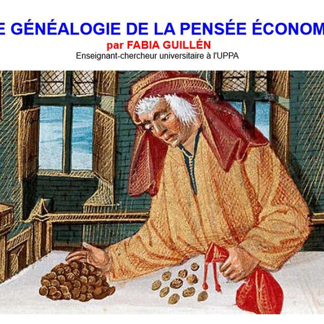UTLA rencontre "PETITE GÉNÉALOGIE DE LA PENSÉE ÉCONOMIQUE"
