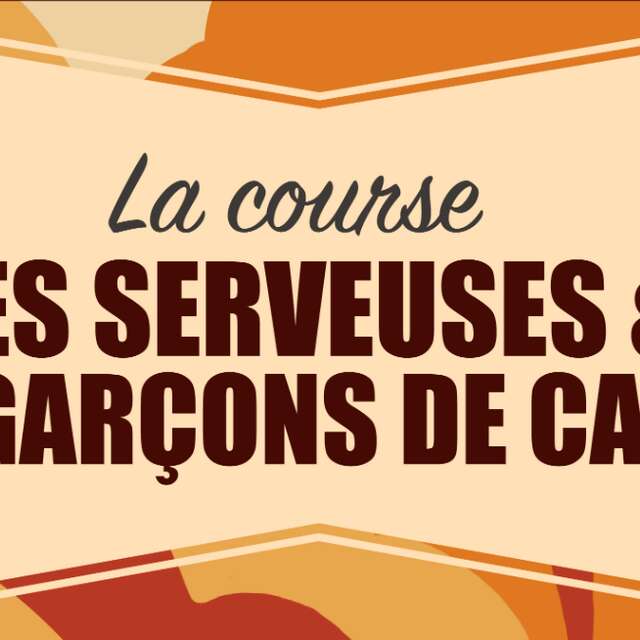Course des Serveuses & Garçons de Café