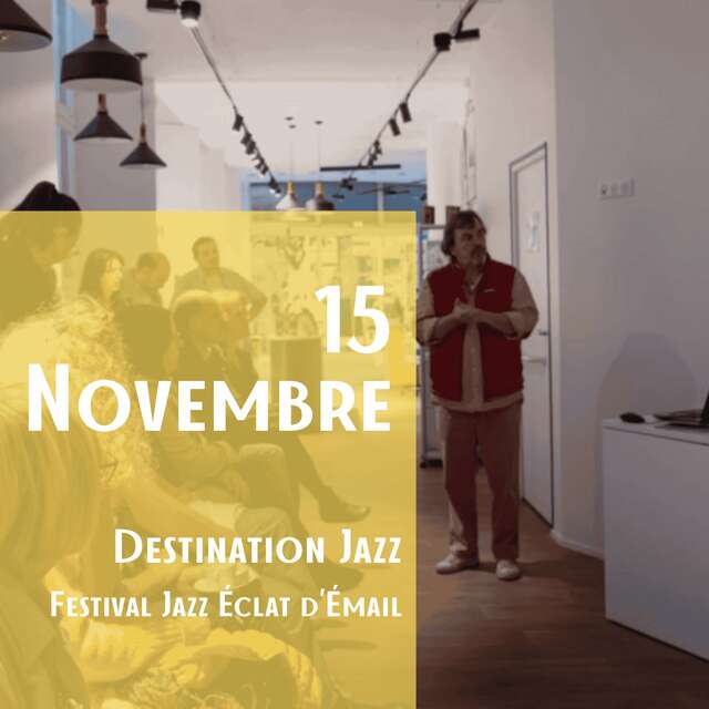 Destination Jazz à l'Office de tourisme - Festival Jazz Éclats d'Émail 2025
