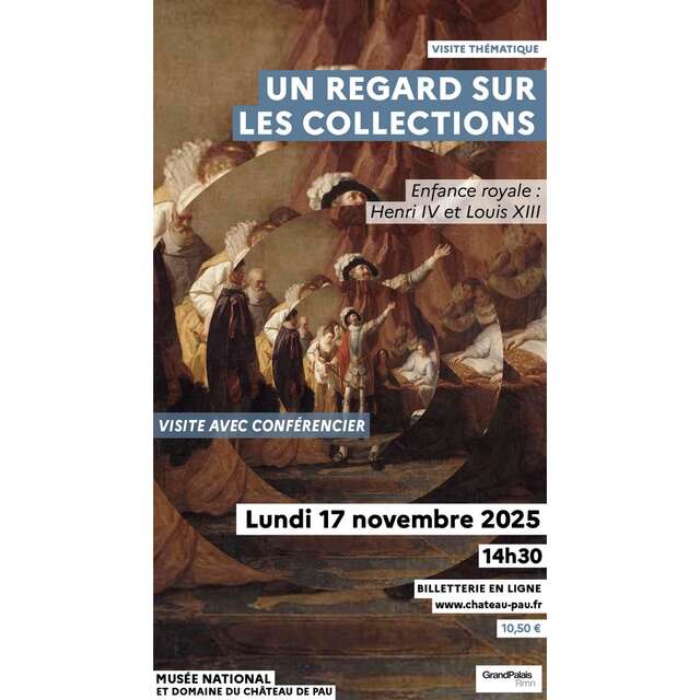 Enfance royale : Henri IV et Louis XIII