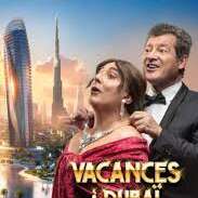 Les Chevaliers du Fiel - Vacances à Dubaï