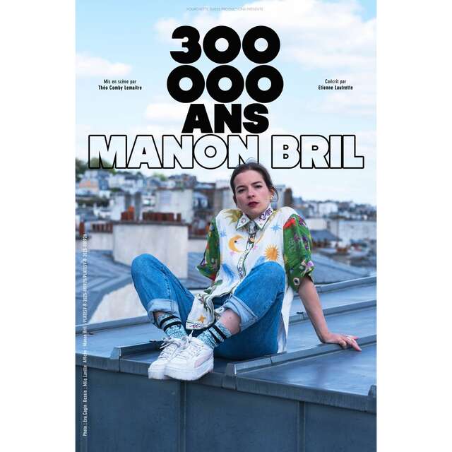 Manon Bril - 300 000 ans