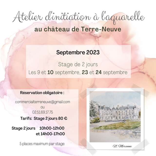 ATELIER D'INITIATION À L'AQUARELLE AU CHÂTEAU DE TERRE-NEUVE