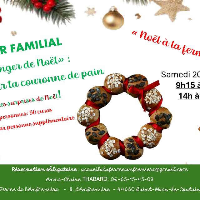 ATELIER FAMILIAL A LA FERME "BOULANGER DE NOËL"