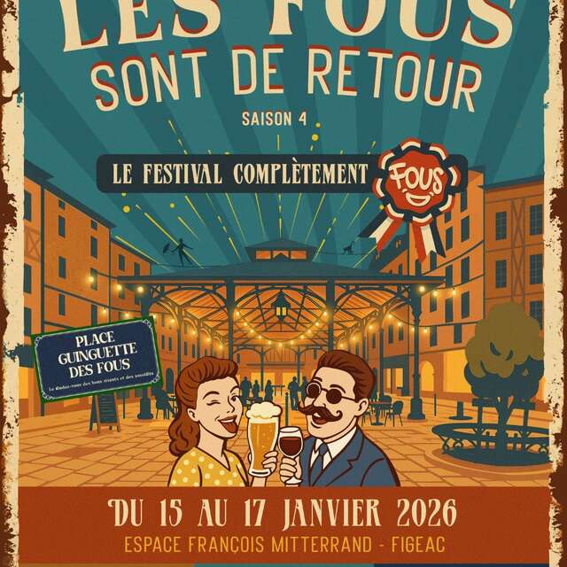 Fous, Le Festival  à Figeac
