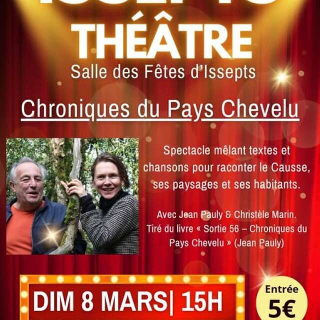 Spectacle "Chroniques du Pays Chevelu" à Issepts