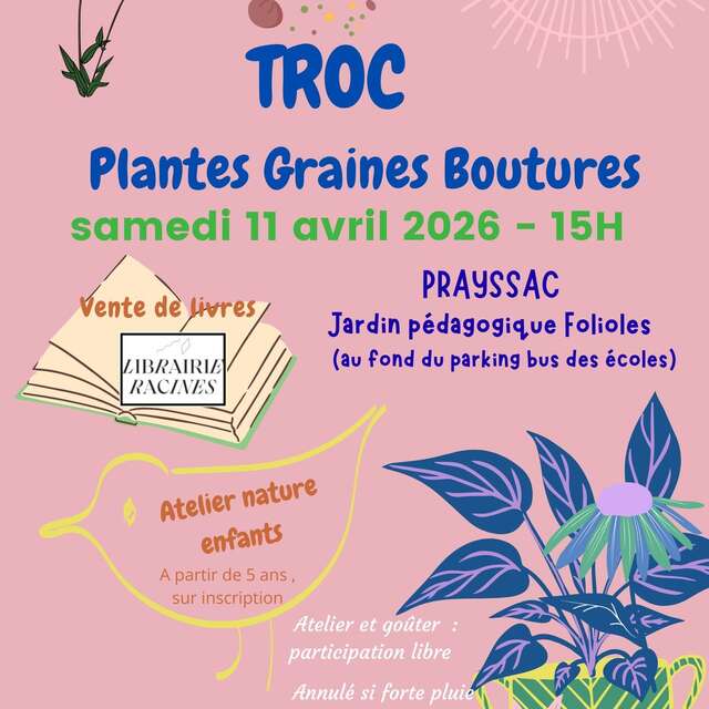 Troc de plantes, graines et boutures à Prayssac