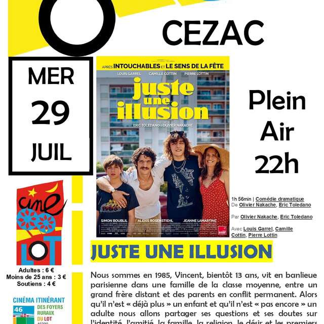 Ciné-Lot en plein air : "Juste une illusion"