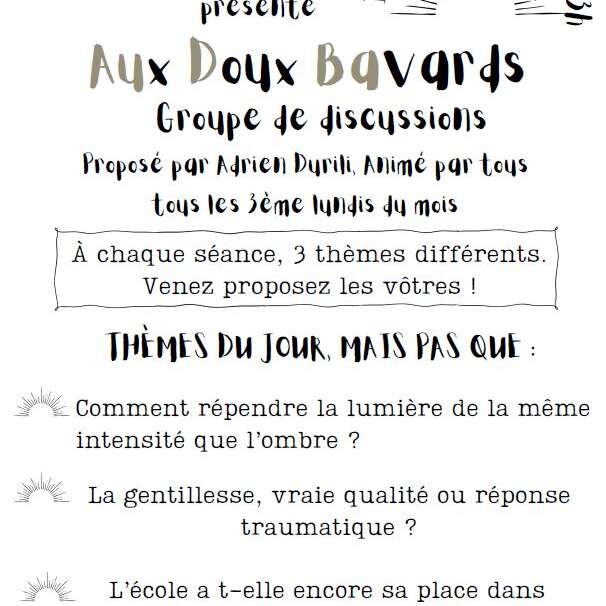 Aux Doux Bavards, groupe de discussion