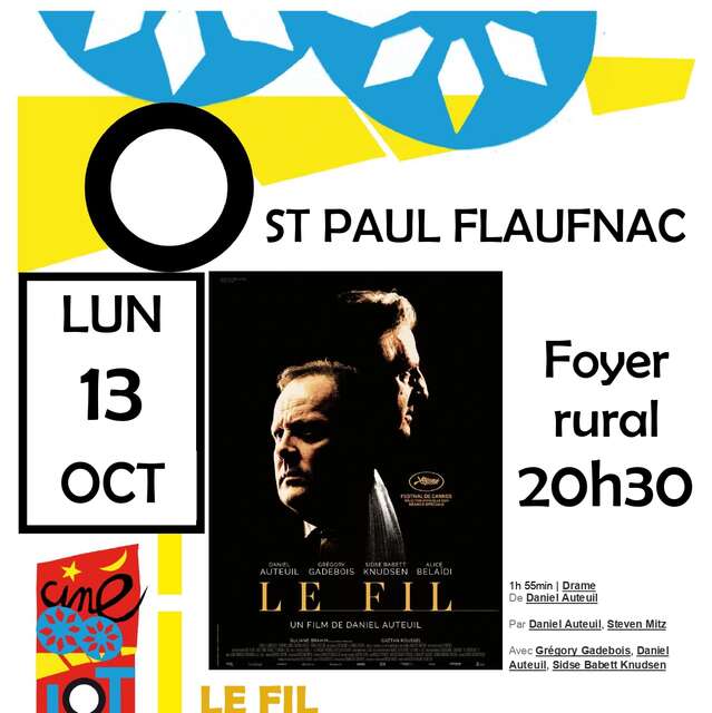 Ciné-Lot : "Le fil"