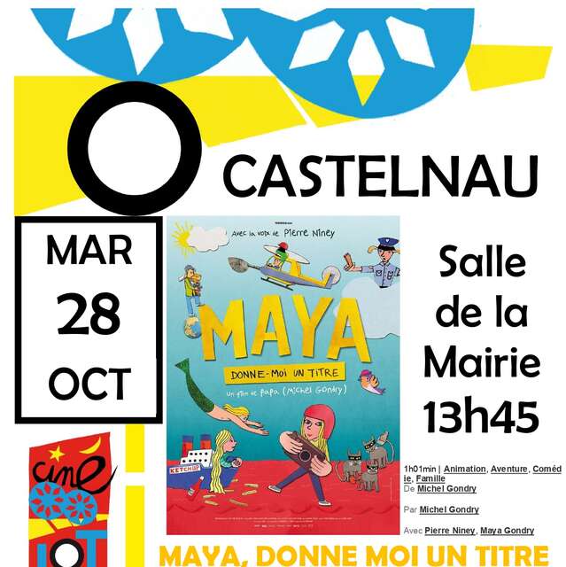 Ciné-Lot : Maya, donne moi un titre