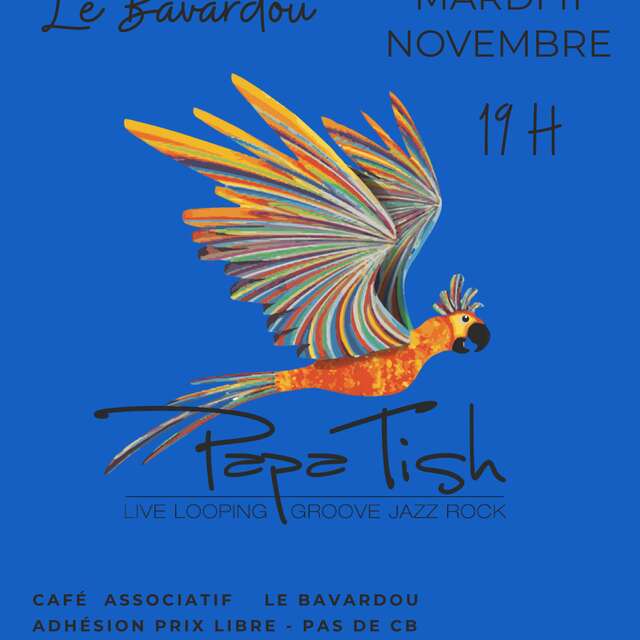 Concert au Bavardou : Papa Tish