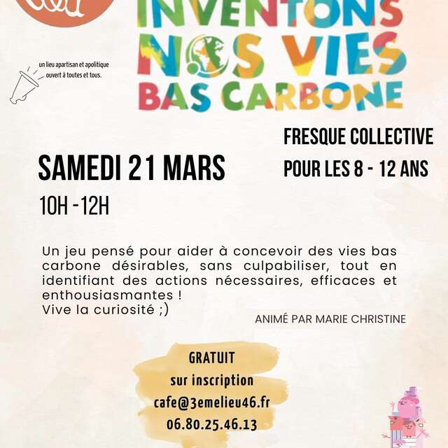 Inventons nos vies bas carbone au 3ème Lieu