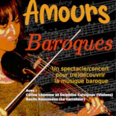 Festival, Les Musiques Infidèles à Marcilhac-sur-Célé : Amours Baroques