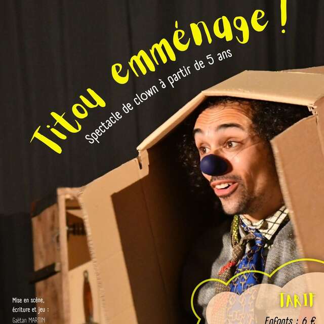 Spectacle jeune public à Figeac : Titou emménage