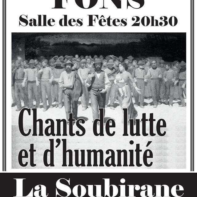 La Soubirane à Fons : "Chants de luttes et d'humanité"