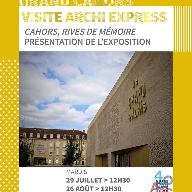 Visite « Archi Express : Cahors, rive de mémoire »