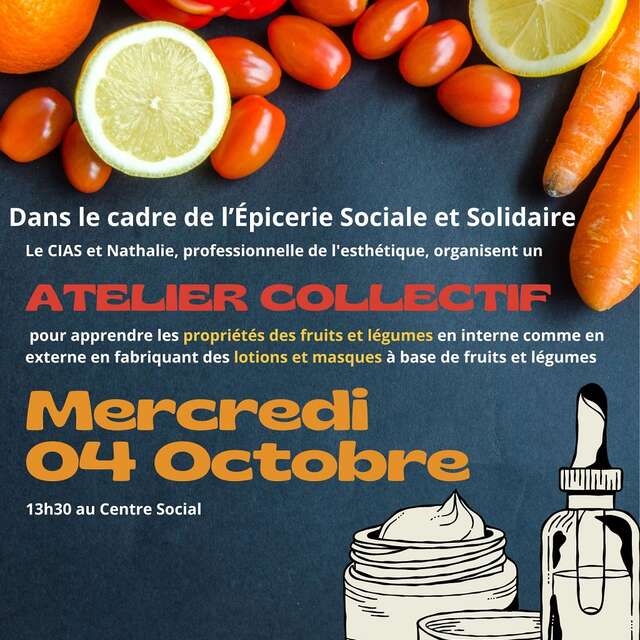 Atelier collectif : fabrication de lotions et des masques à base de fruits et de légumes