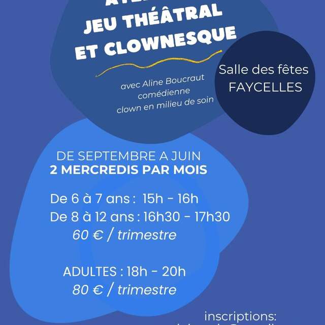 Journée inscription et premier atelier : Jeu théâtral et clownesque à Faycelles