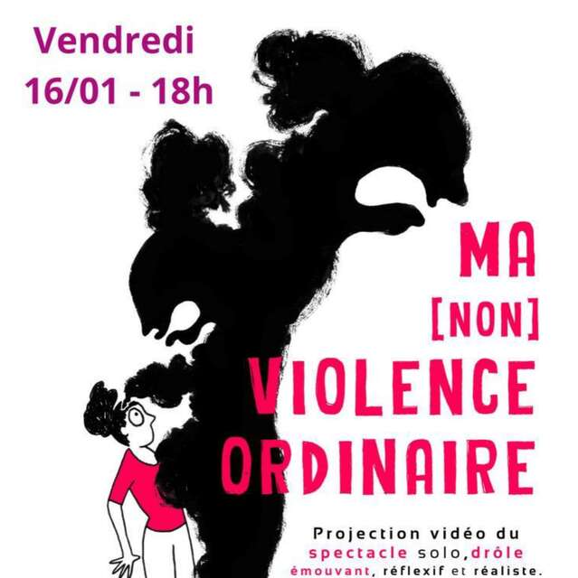 Ma [non] violence ordinaire