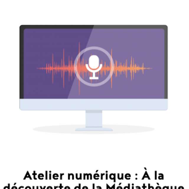 Atelier numérique : À la découverte de la Médiathèque numérique du Lot