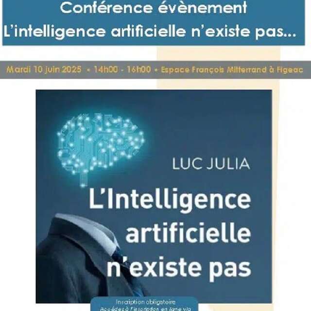 Conférence évènement "L’intelligence artificielle n’existe" avec le Grand-Figeac