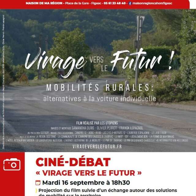 Maison de la région Figeac, projection-débat : "Virage vers le futur"