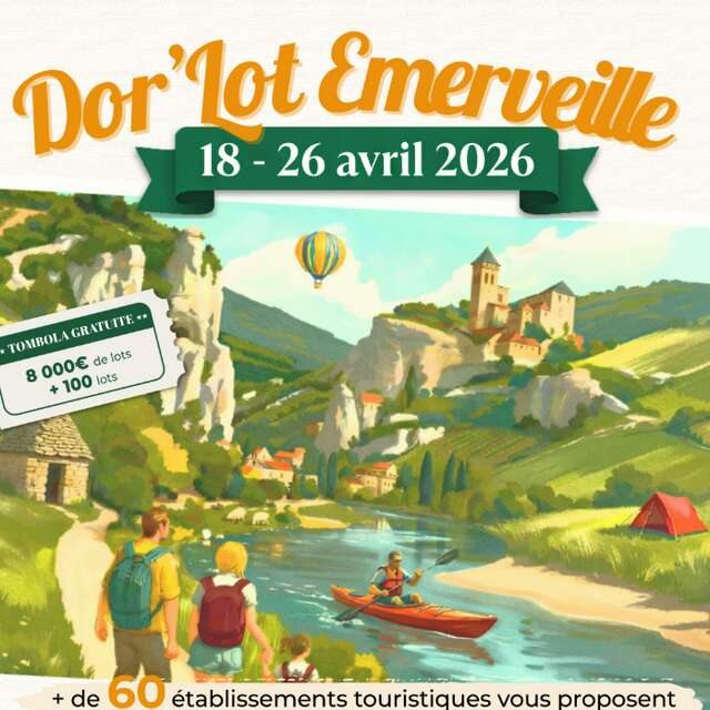 Dor'Lot Emerveille : Neufs jours pour (re) tomber amoureux du Lot