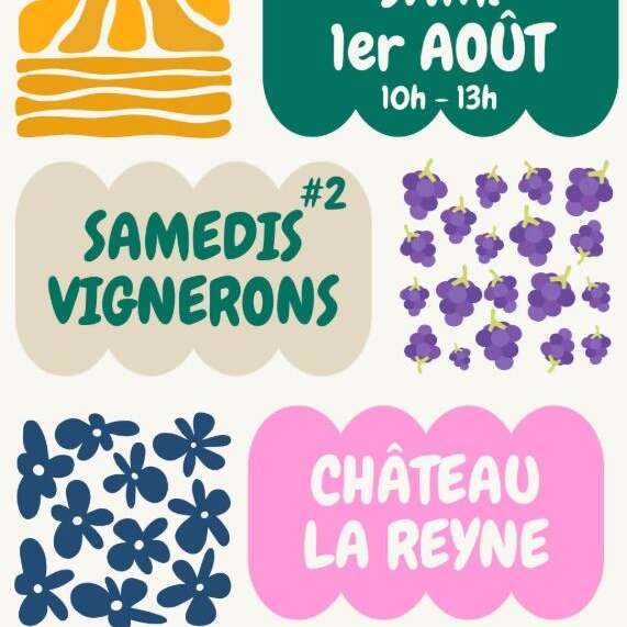 Samedi vigneron au Château La Reyne