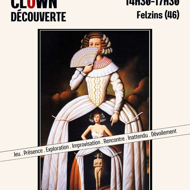 Atelier Clown découverte à l'association Rêvons nos Villages à Felzins !