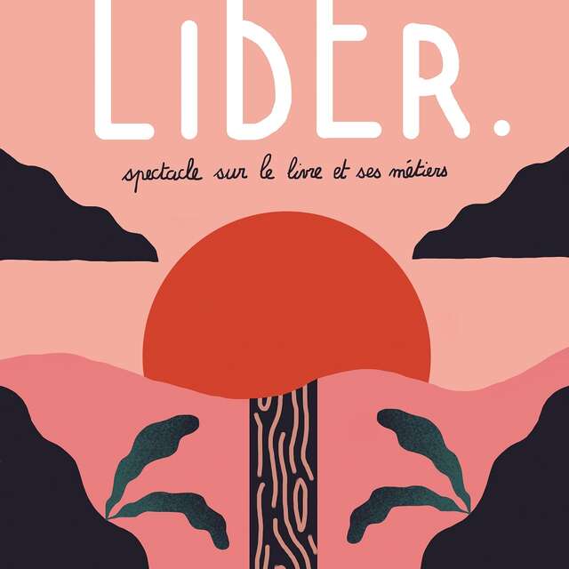 Spectacle : LibEr. entre le tronc et l'écorce !