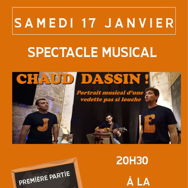 Spectacle Musical à le Bourg : le " Chaud Dassin"