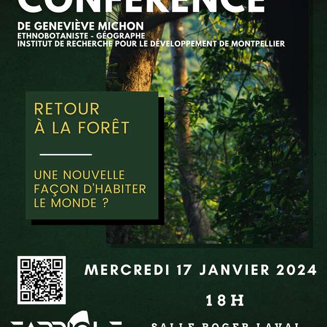Conférence, "Retour à la Forêt" par Geneviève Michon