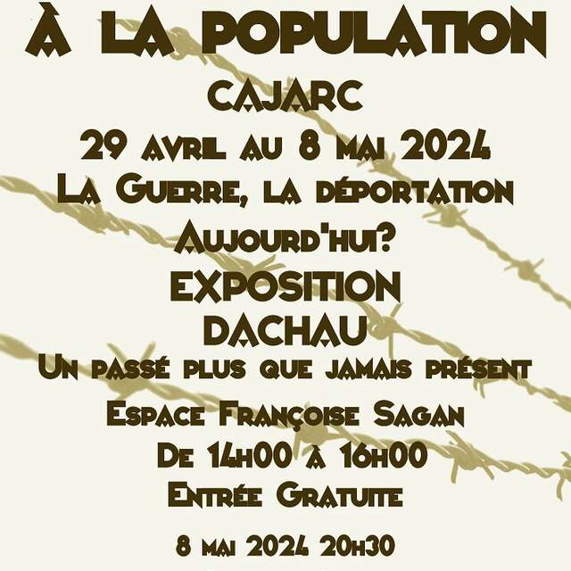 Exposition " Dachau Un Passé Plus Que Présent"