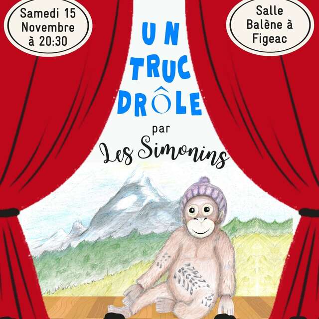 Théâtre solidaire à Figeac "un drôle de truc"