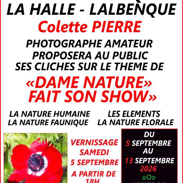 Exposition Photo : "Dame nature fait son show"