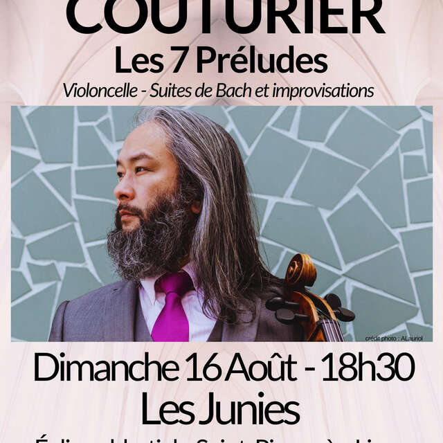 Concert aux Junies : Eric-Maria Couturier - Violoncelliste.