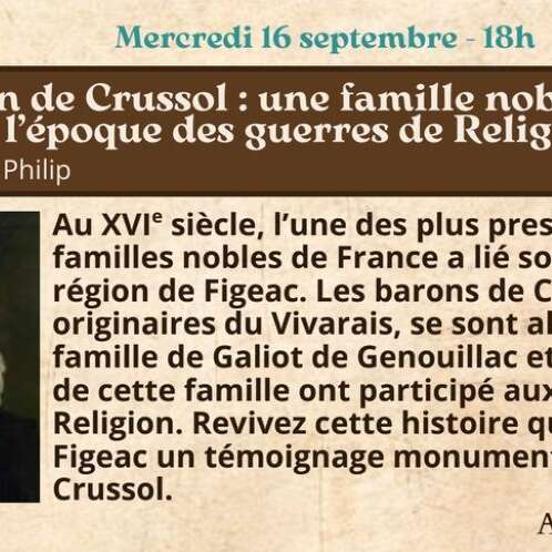 Festival Re-naissance à Figeac, conférence : la Maison de Crussol
