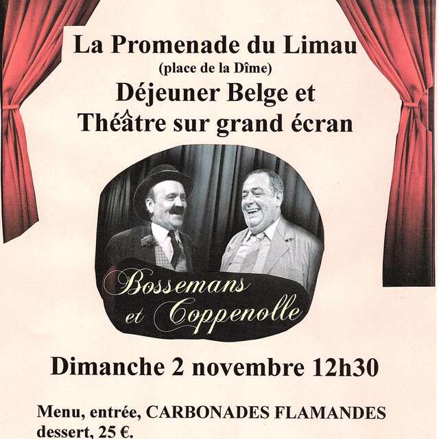 Déjeuner belge et théâtre sur grand écran