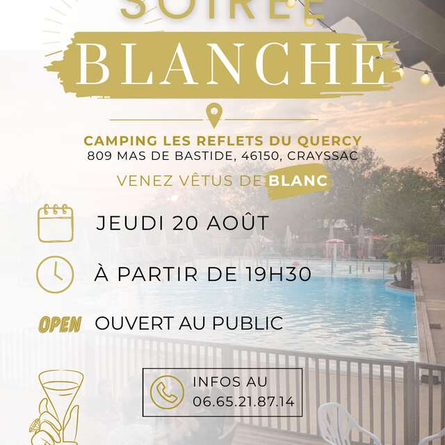 Soirée blanche au camping les Reflets du Quercy