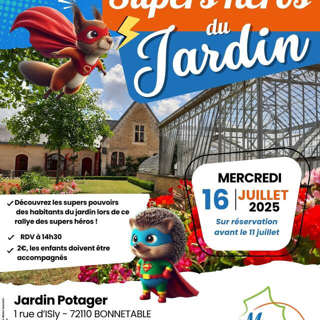 Supers héros du jardin