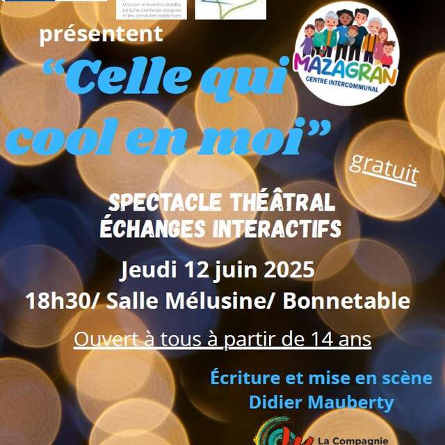 Spectacle théâtral "Celle qui cool en moi"