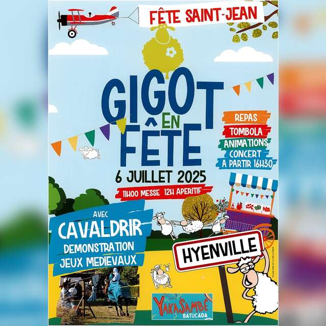 Fête de la Saint-Jean "Gigot en fête" : spectacle médiéval de chevaux, concert, repas...