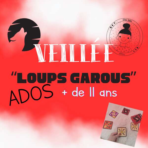 Veillée loups-garous ados +11 ans