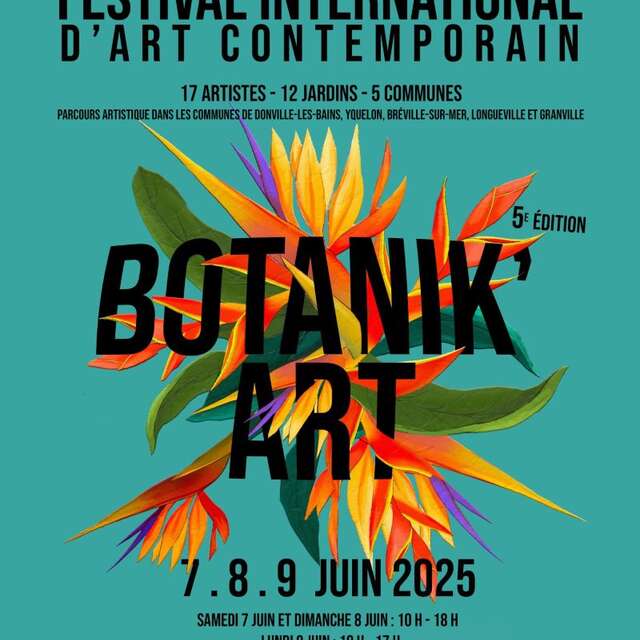 Festival International d'Art Comtemporain : Botanik'Art
