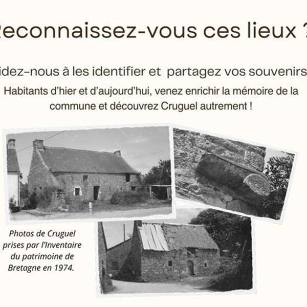 Journées du Patrimoine - Cruguel d’hier à aujourd’hui : photos anciennes et visite du bourg