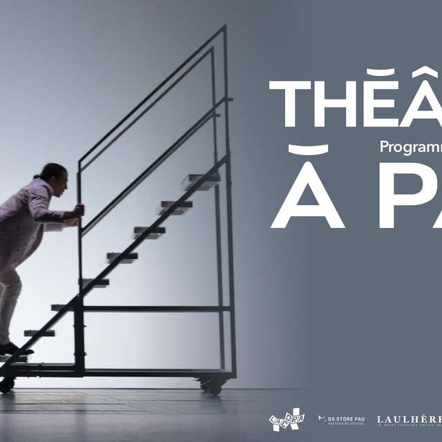 Saison Théâtre à Pau - Programmation 2025 / 2026