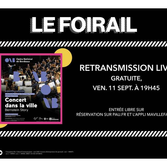Retransmission Opéra National de Bordeaux